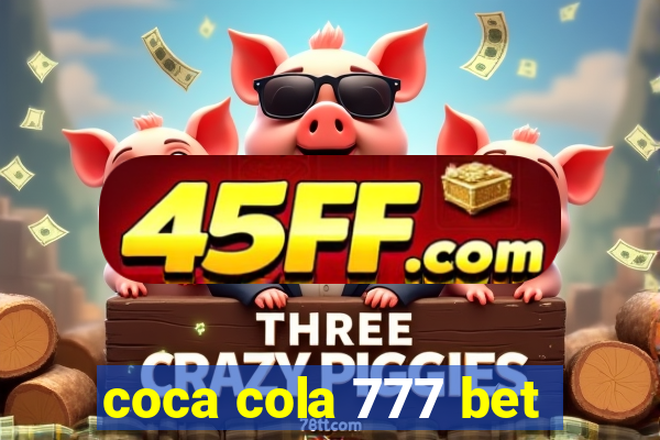 coca cola 777 bet